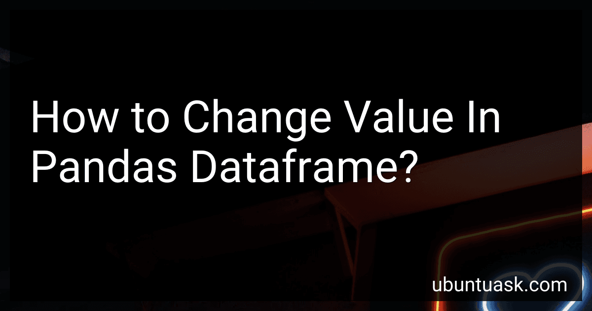 How to Change Value In Pandas Dataframe? preview