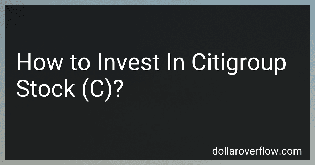 How to Invest In Citigroup Stock (C)? image