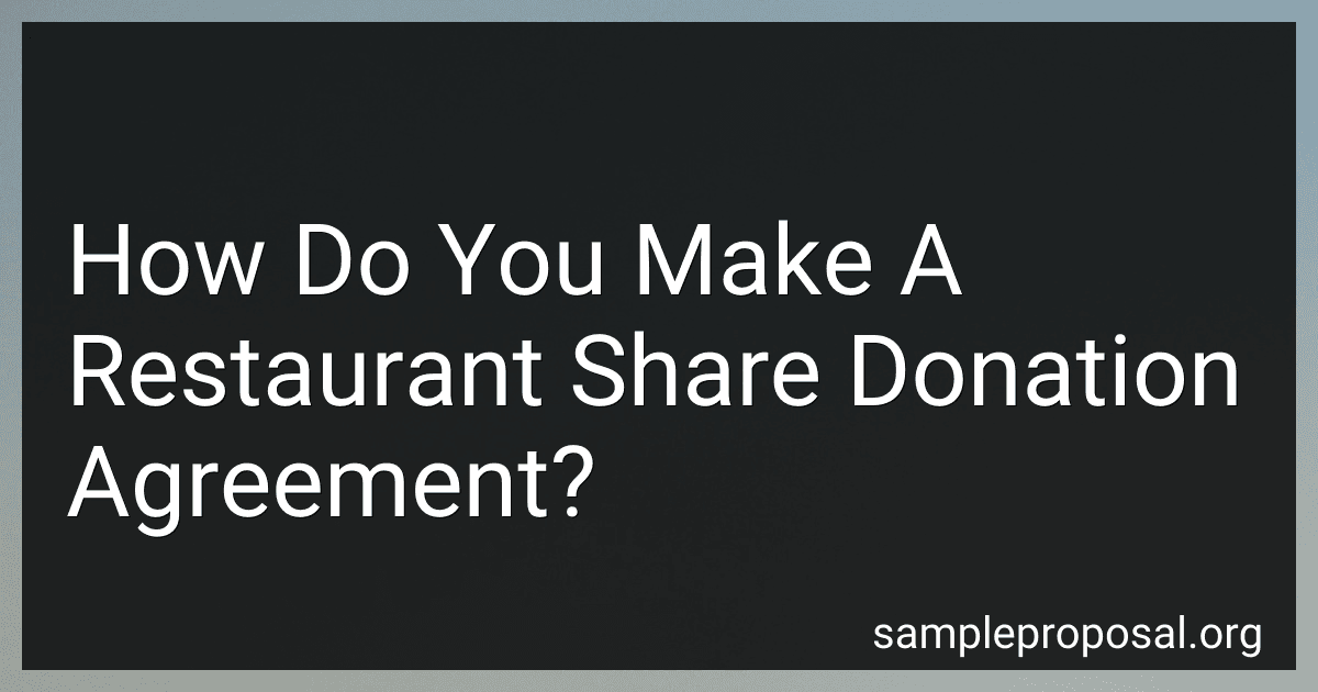 How Do You Make A Restaurant Share Donation Agreement? image