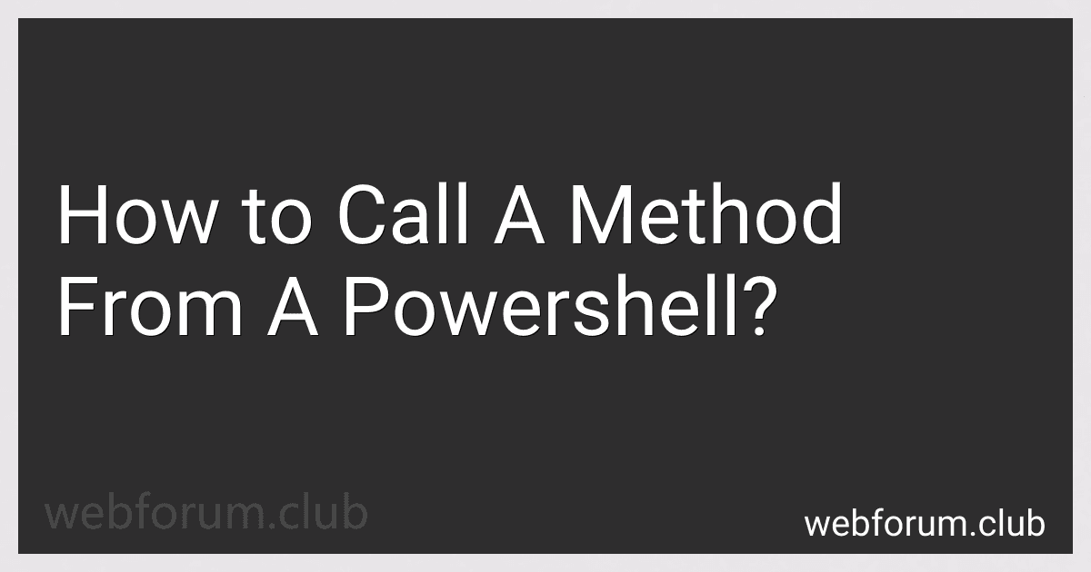 How to Call A Method From A Powershell? image