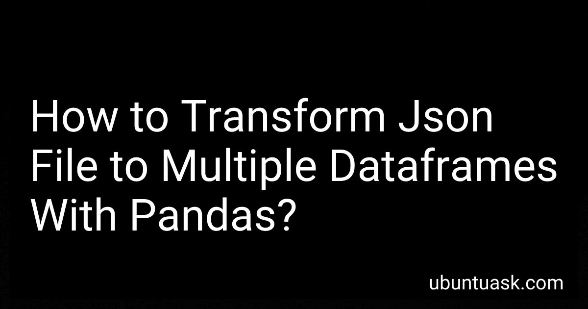 How to Transform Json File to Multiple Dataframes With Pandas? image