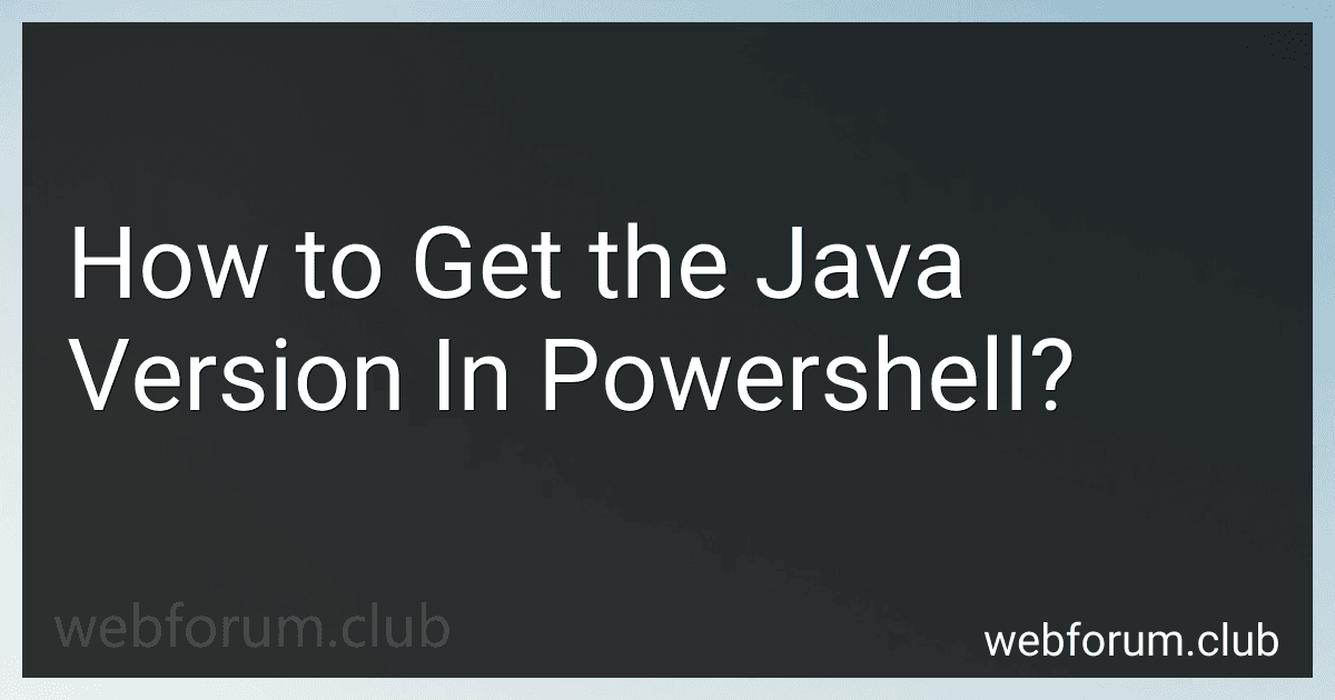 How to Get the Java Version In Powershell? image