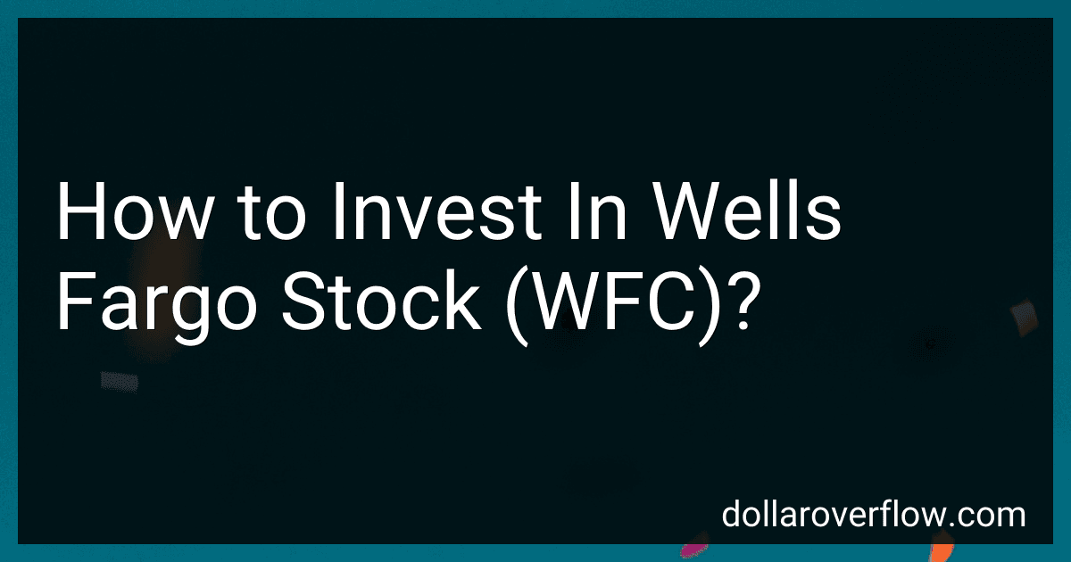 How to Invest In Wells Fargo Stock (WFC)? image