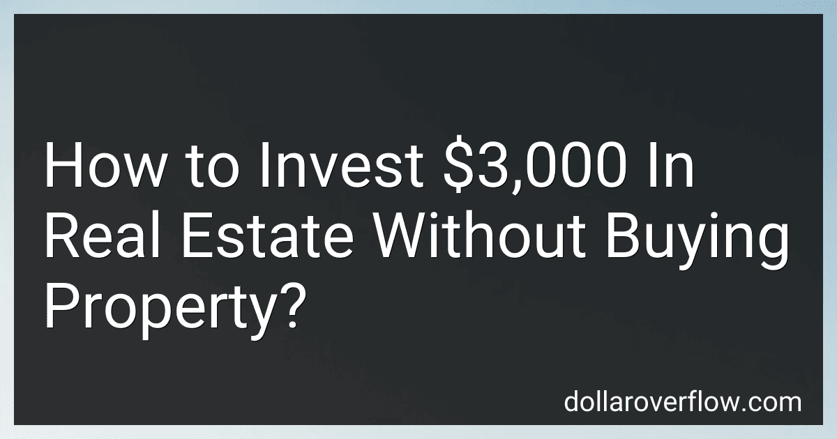 How to Invest $3,000 In Real Estate Without Buying Property? image