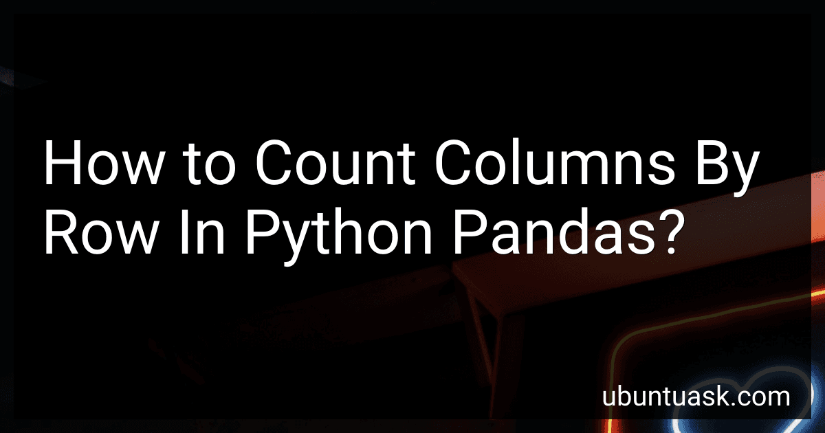 How to Count Columns By Row In Python Pandas? image
