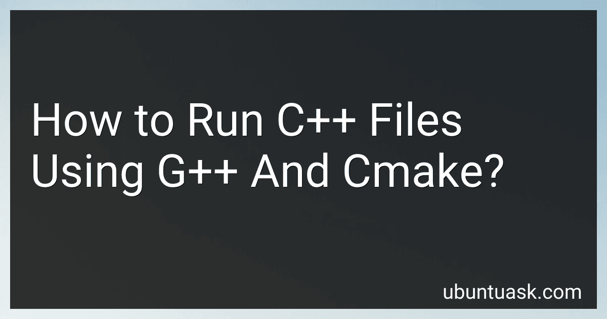 How to Run C++ Files Using G++ And Cmake? image
