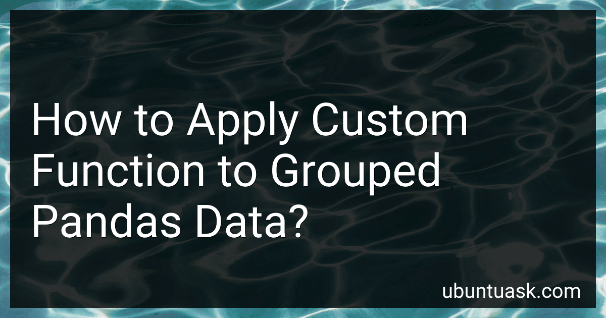 How to Apply Custom Function to Grouped Pandas Data? preview