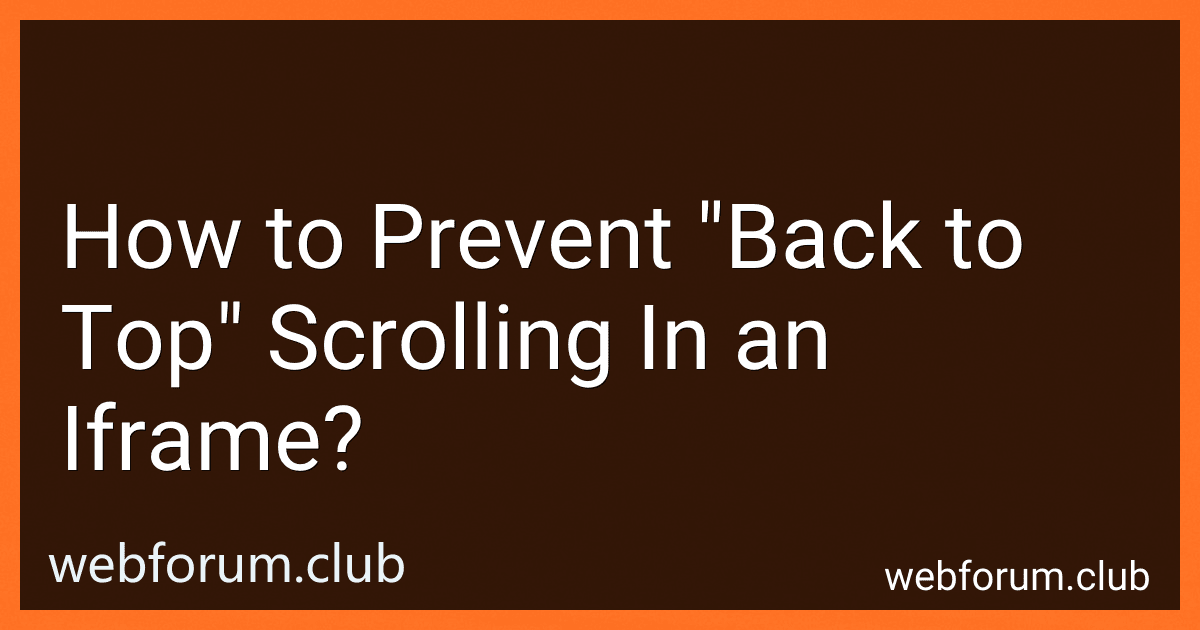 How to Prevent "Back to Top" Scrolling In an Iframe? preview