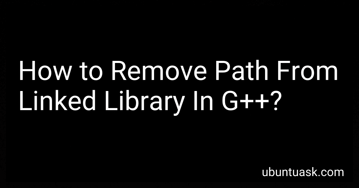 How to Remove Path From Linked Library In G++? image