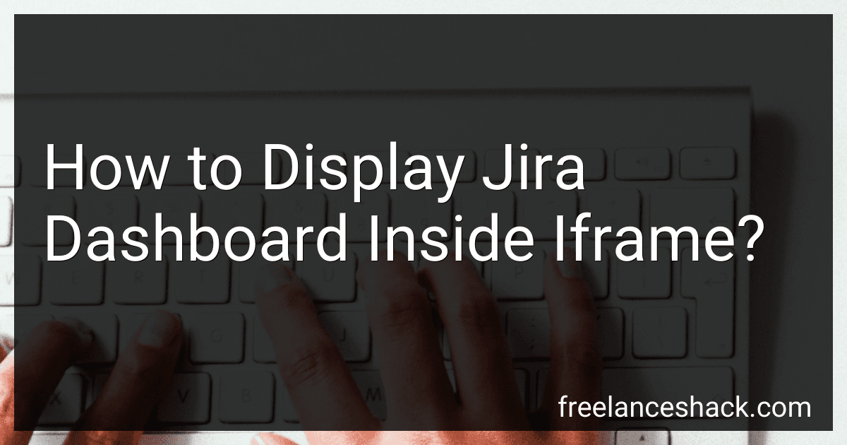 How to Display Jira Dashboard Inside Iframe? image