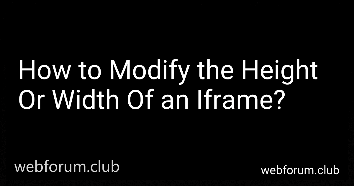 How to Modify the Height Or Width Of an Iframe? image