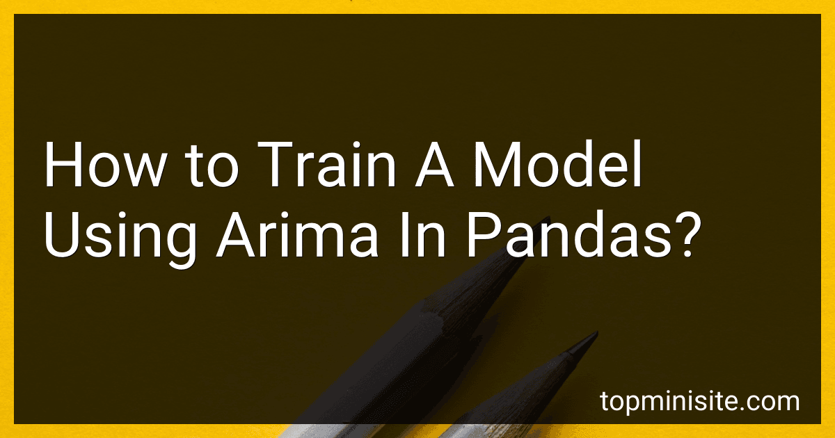 How to Train A Model Using Arima In Pandas? image