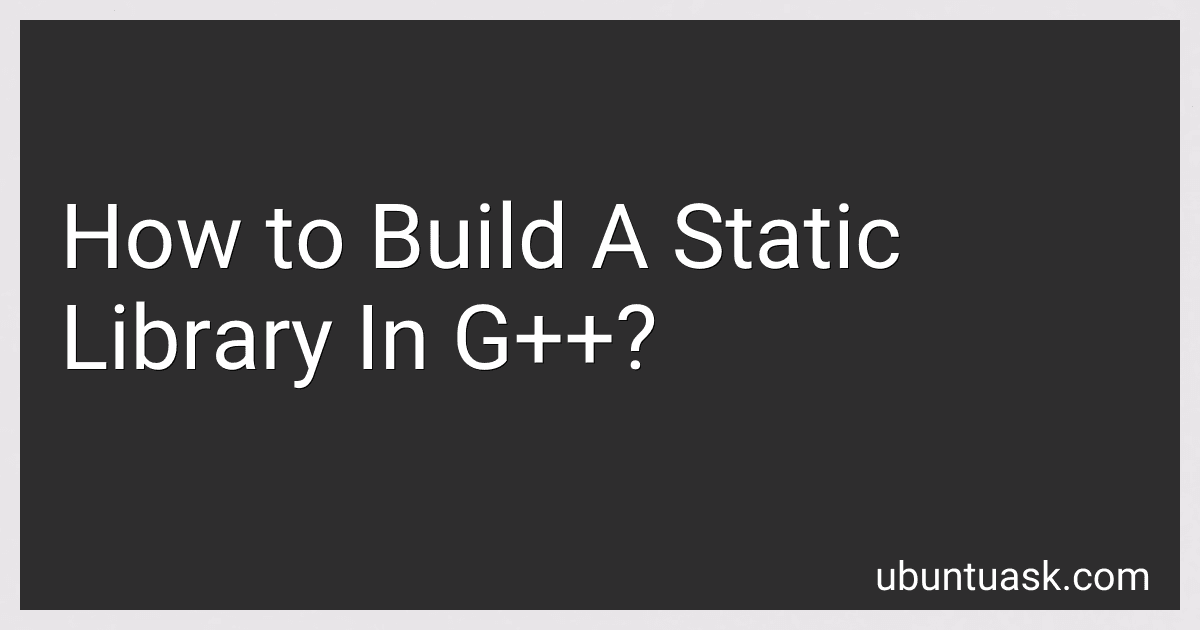 How to Build A Static Library In G++? image