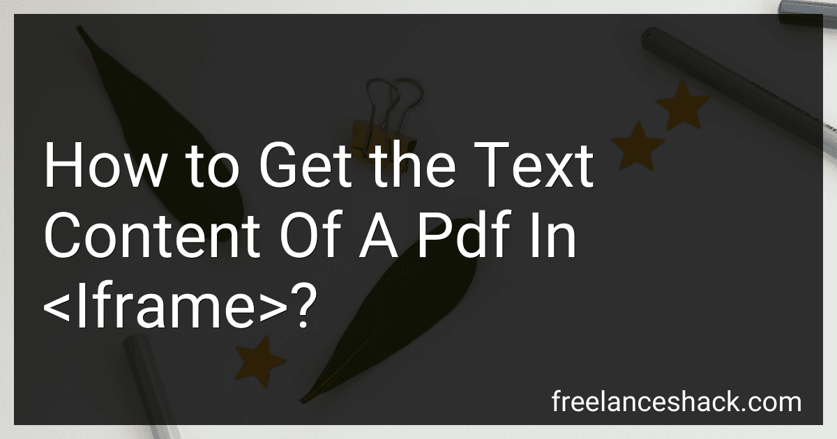 How to Get the Text Content Of A Pdf In <Iframe>? image