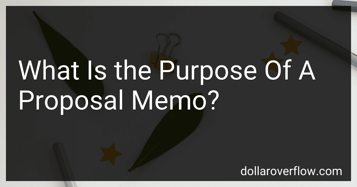 What Is the Purpose Of A Proposal Memo? image