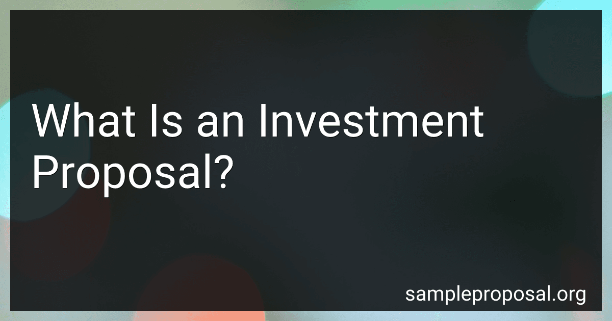 What Is an Investment Proposal? image