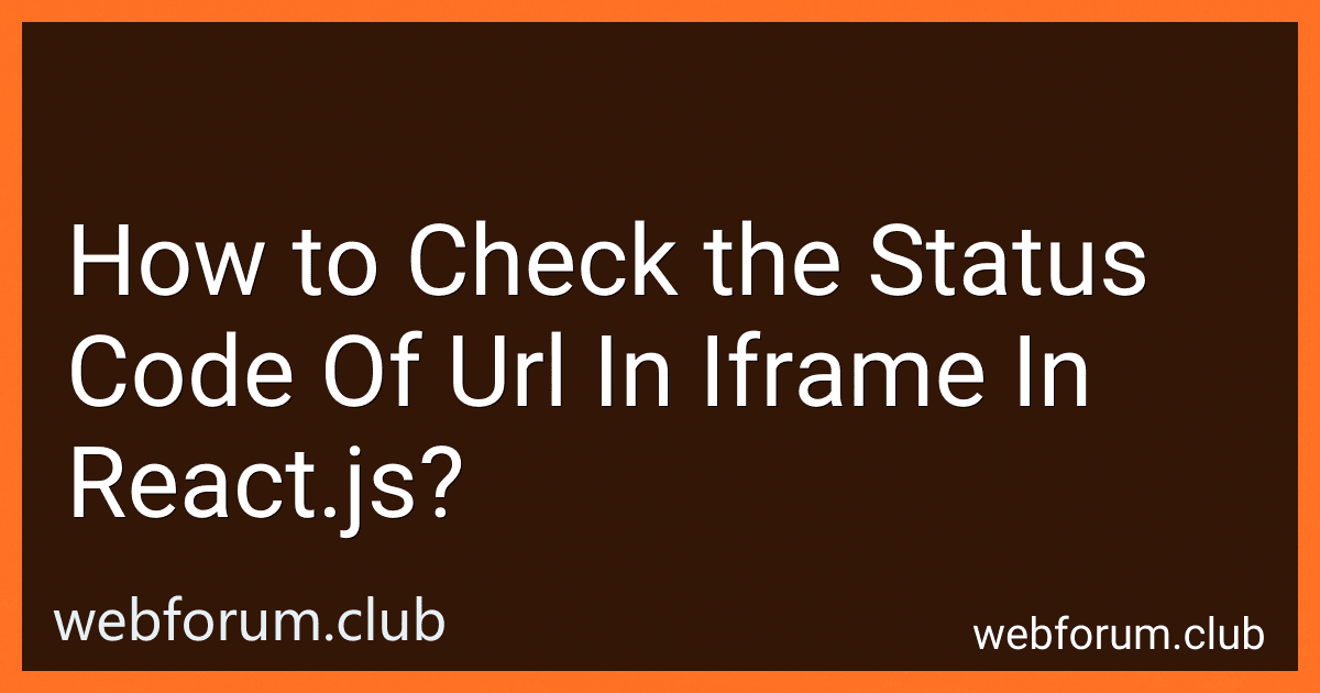 How to Check the Status Code Of Url In Iframe In React.js? image