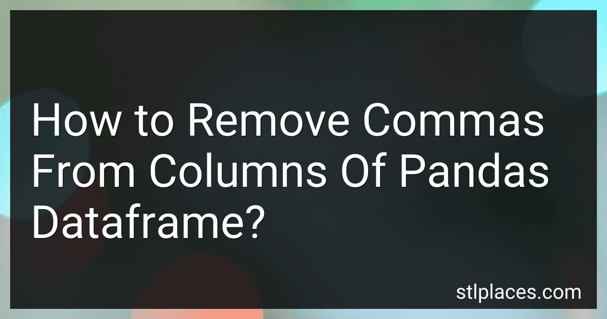 How to Remove Commas From Columns Of Pandas Dataframe? image