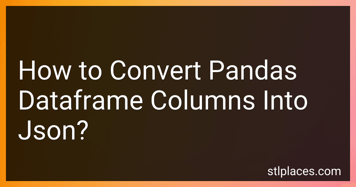 How to Convert Pandas Dataframe Columns Into Json? preview