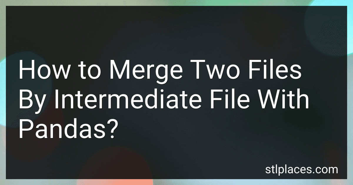 How to Merge Two Files By Intermediate File With Pandas? preview