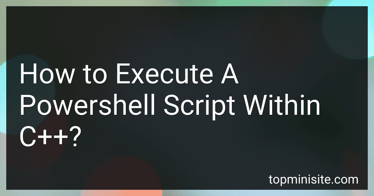 How to Execute A Powershell Script Within C++? image
