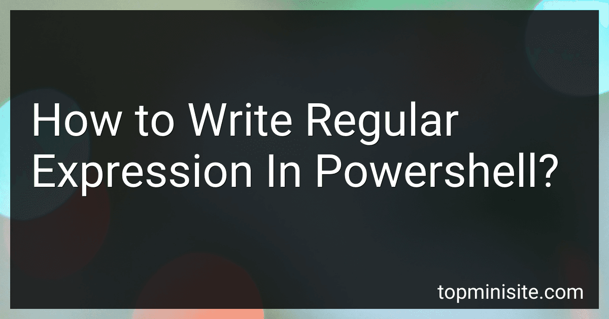 How to Write Regular Expression In Powershell? image
