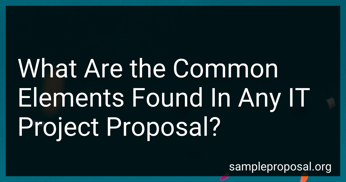 What Are the Common Elements Found In Any IT Project Proposal? image
