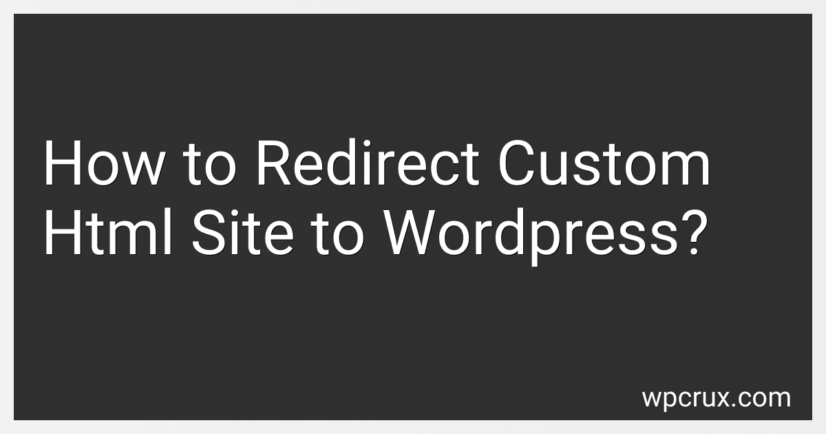 How to Redirect Custom Html Site to Wordpress? preview