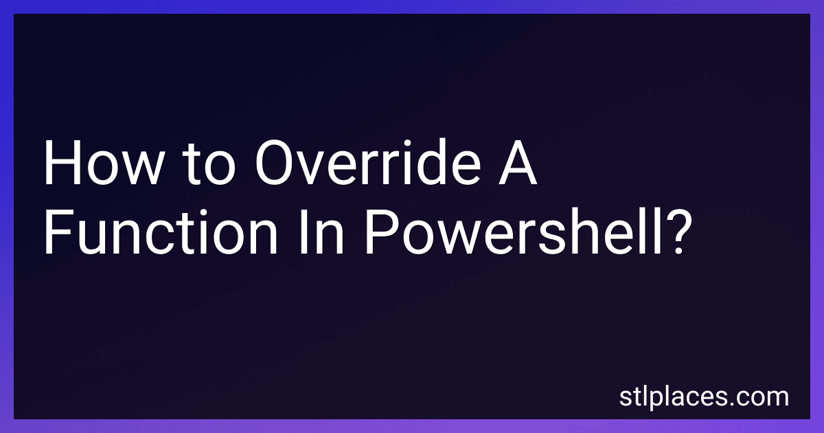 How to Override A Function In Powershell? image