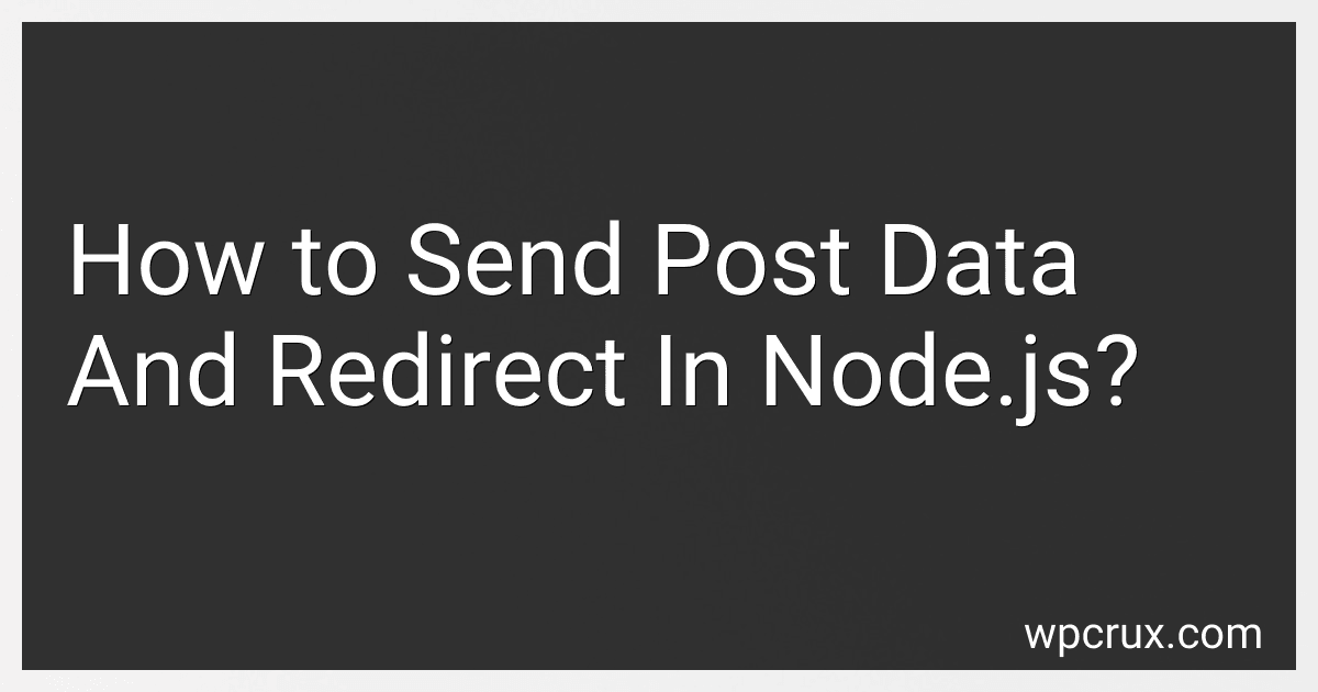 How to Send Post Data And Redirect In Node.js? preview