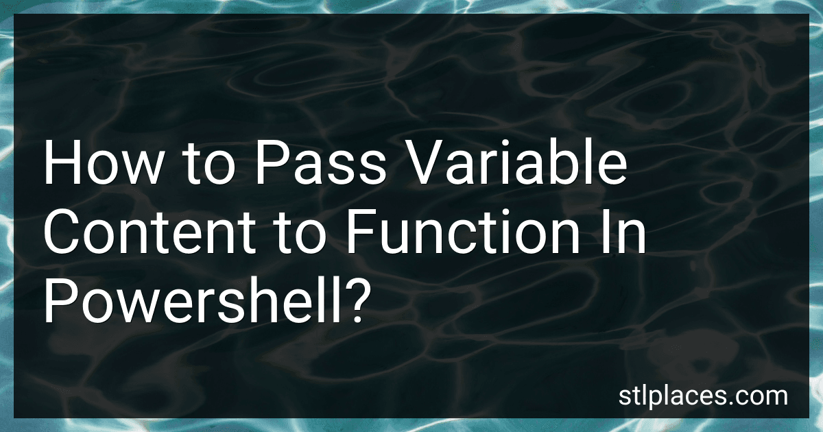 How to Pass Variable Content to Function In Powershell? image