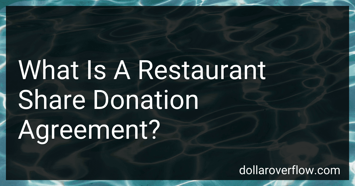 What Is A Restaurant Share Donation Agreement? image