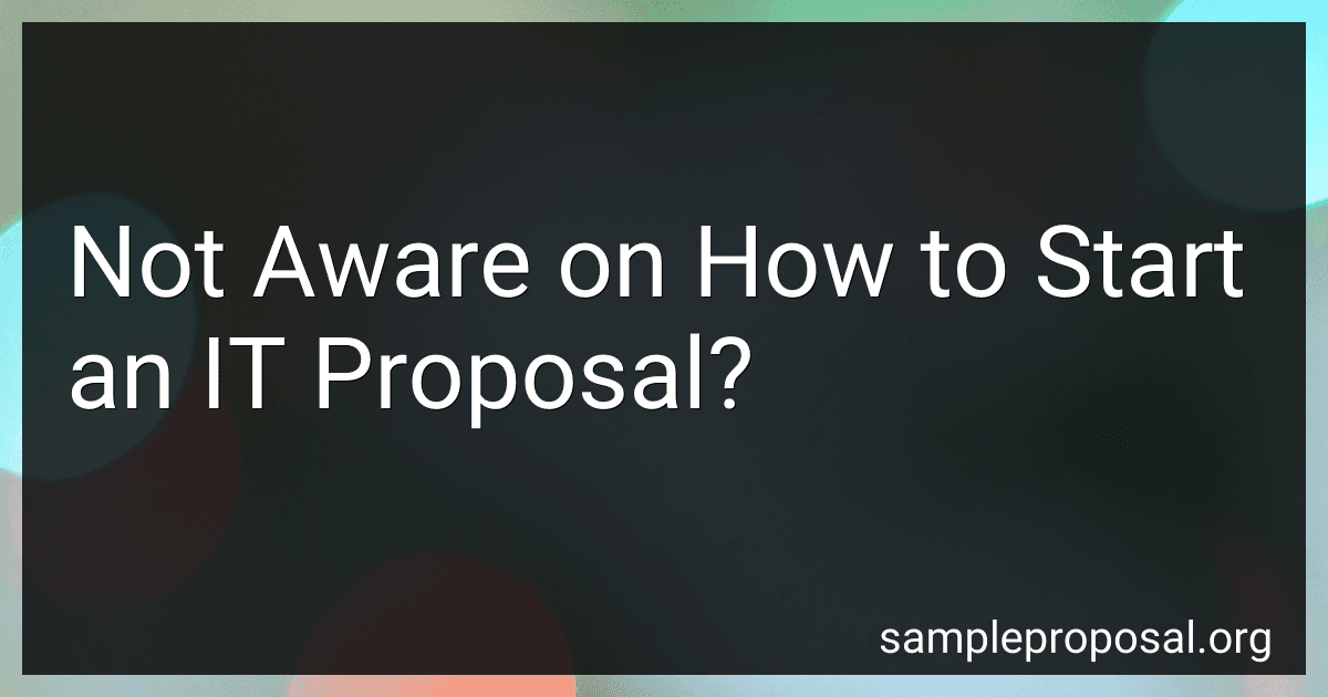 Not Aware on How to Start an IT Proposal? image