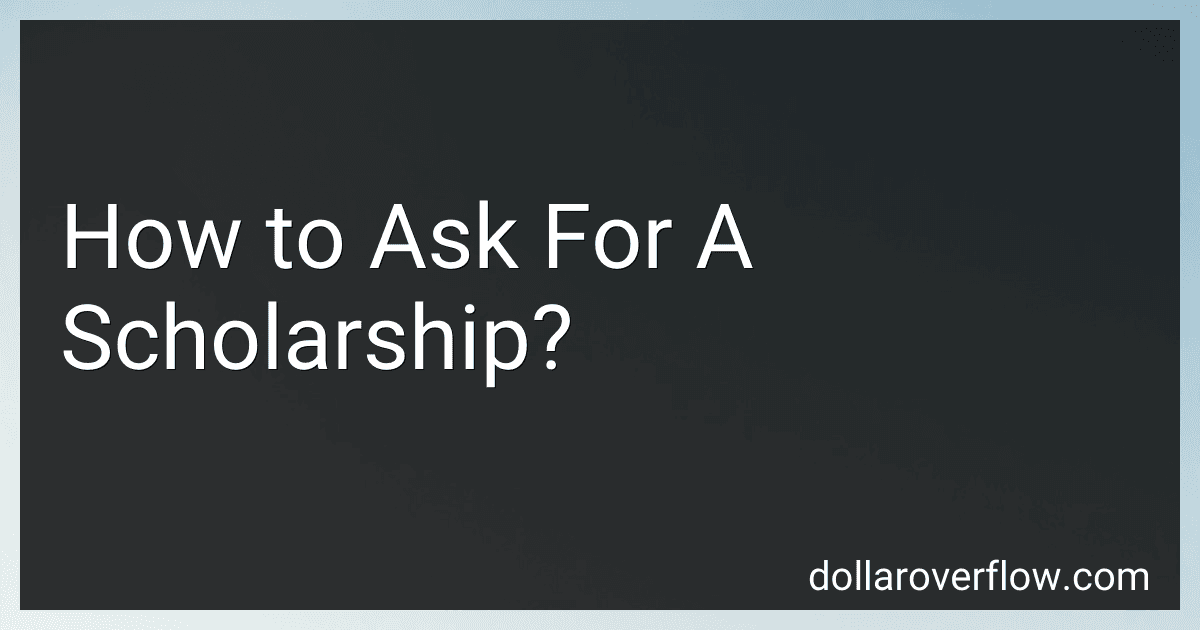 How to Ask For A Scholarship? image