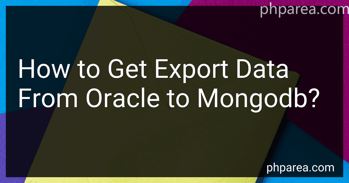 How to Get Export Data From Oracle to Mongodb? preview