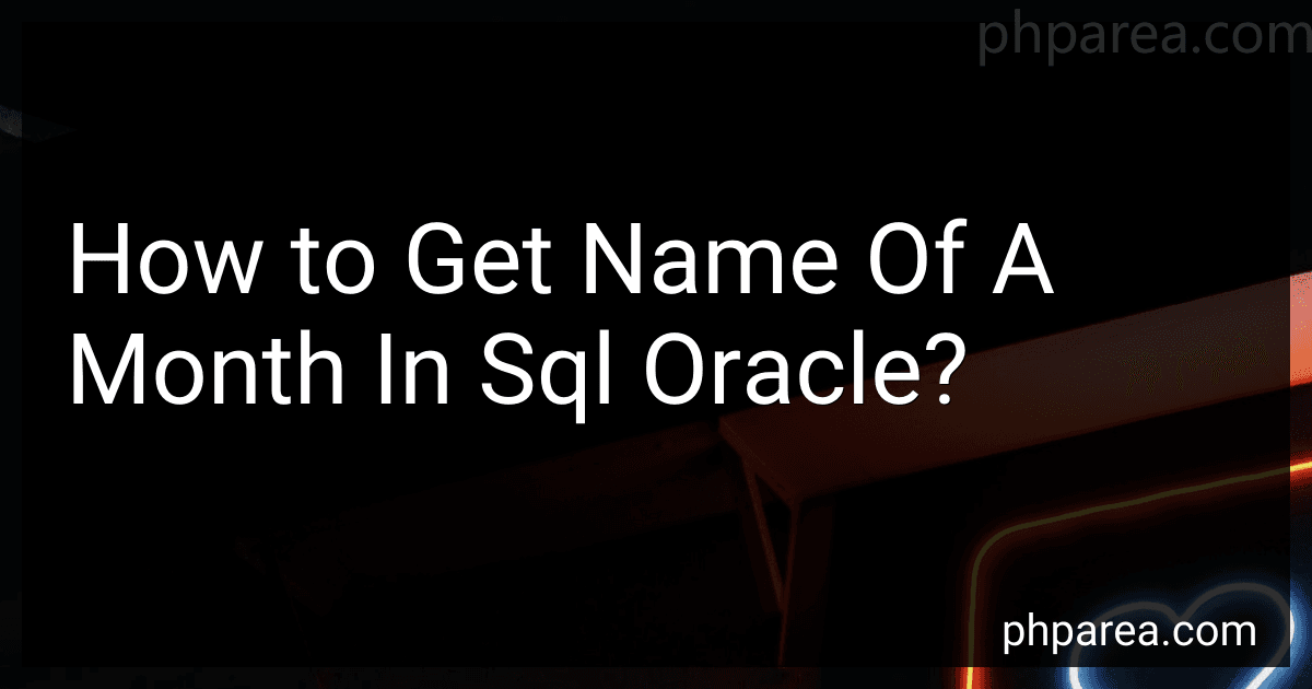 How to Get Name Of A Month In Sql Oracle? image