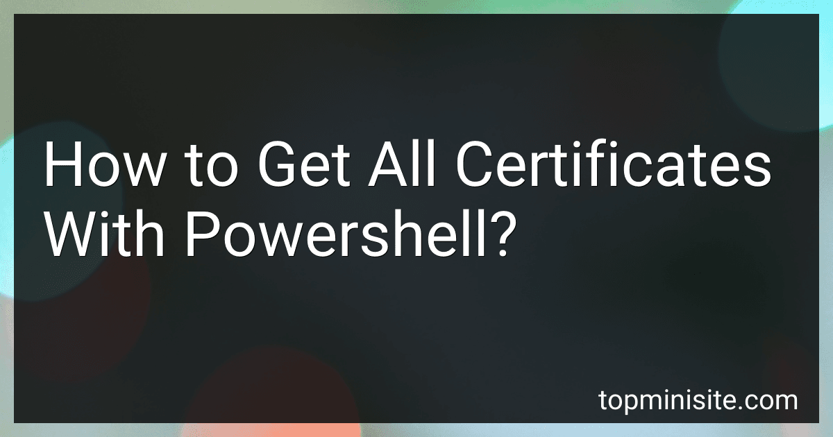 How to Get All Certificates With Powershell? image