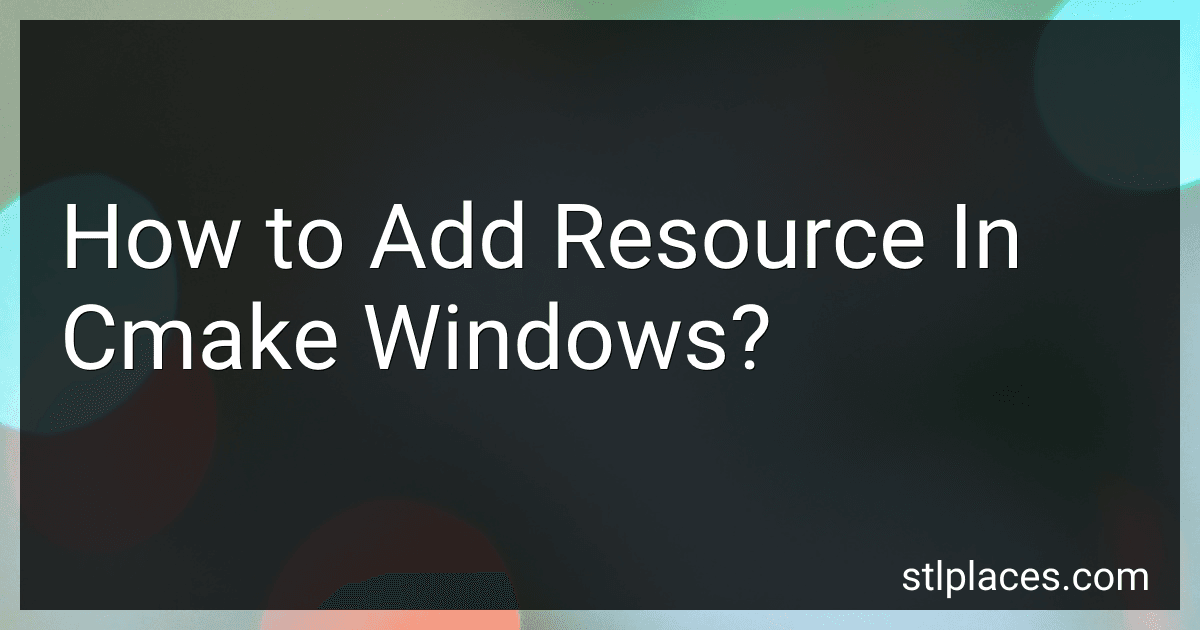 How to Add Resource In Cmake Windows? preview