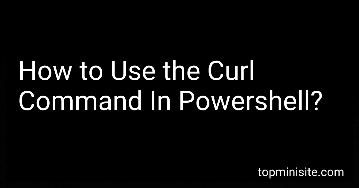 How to Use the Curl Command In Powershell? preview