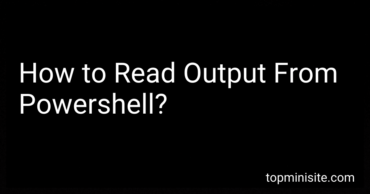 How to Read Output From Powershell? image