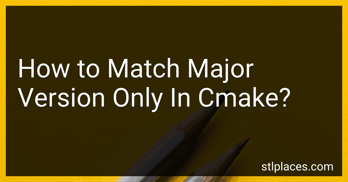 How to Match Major Version Only In Cmake? preview