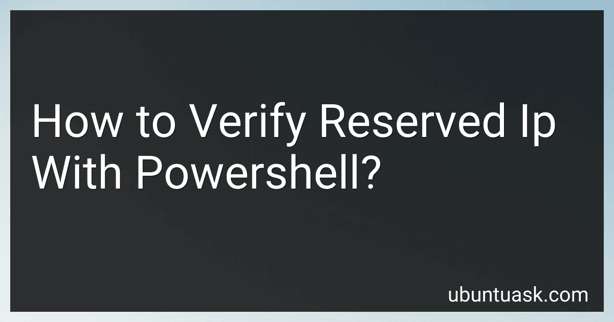 How to Verify Reserved Ip With Powershell? image