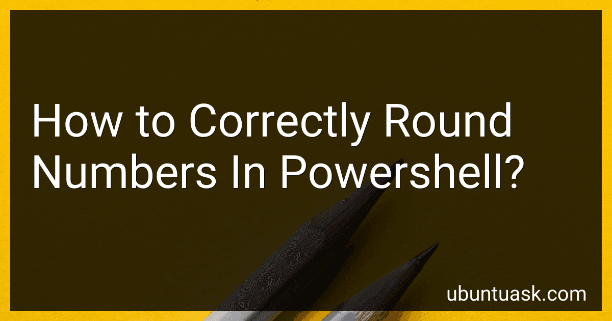 How to Correctly Round Numbers In Powershell? image