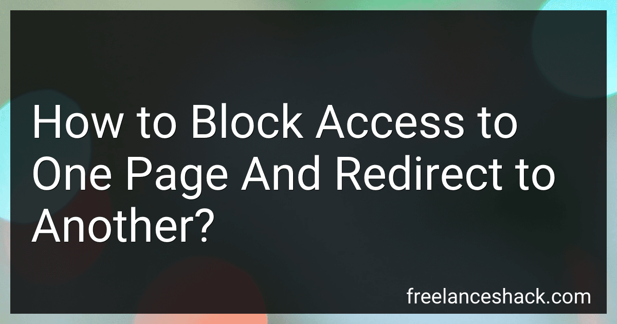How to Block Access to One Page And Redirect to Another? image
