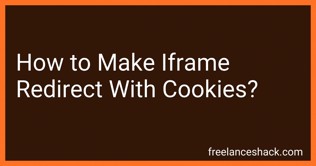 How to Make Iframe Redirect With Cookies? image