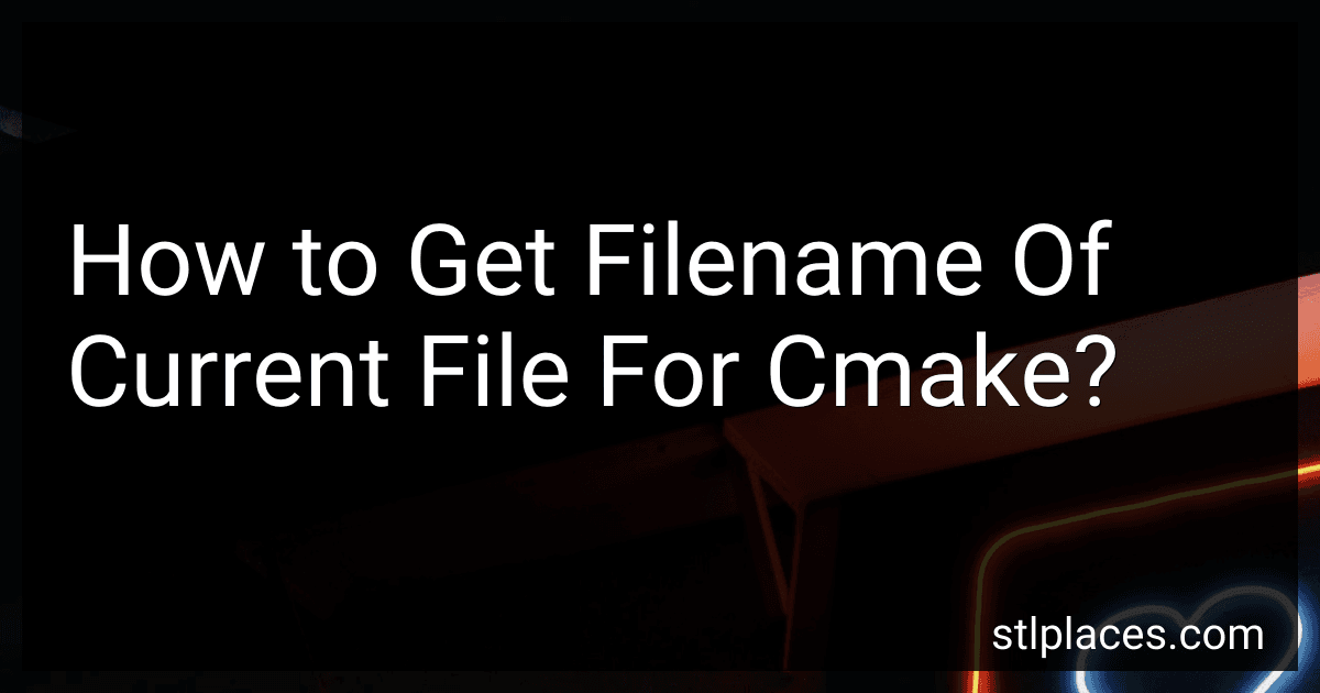 How to Get Filename Of Current File For Cmake? preview