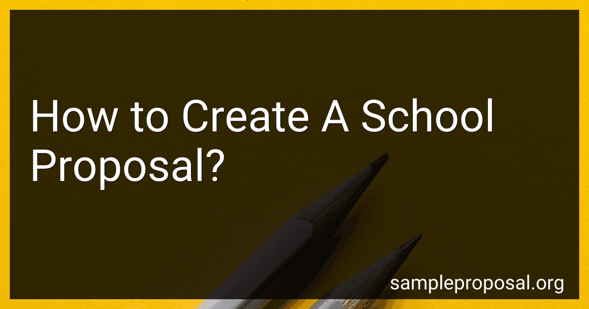 How to Create A School Proposal? image