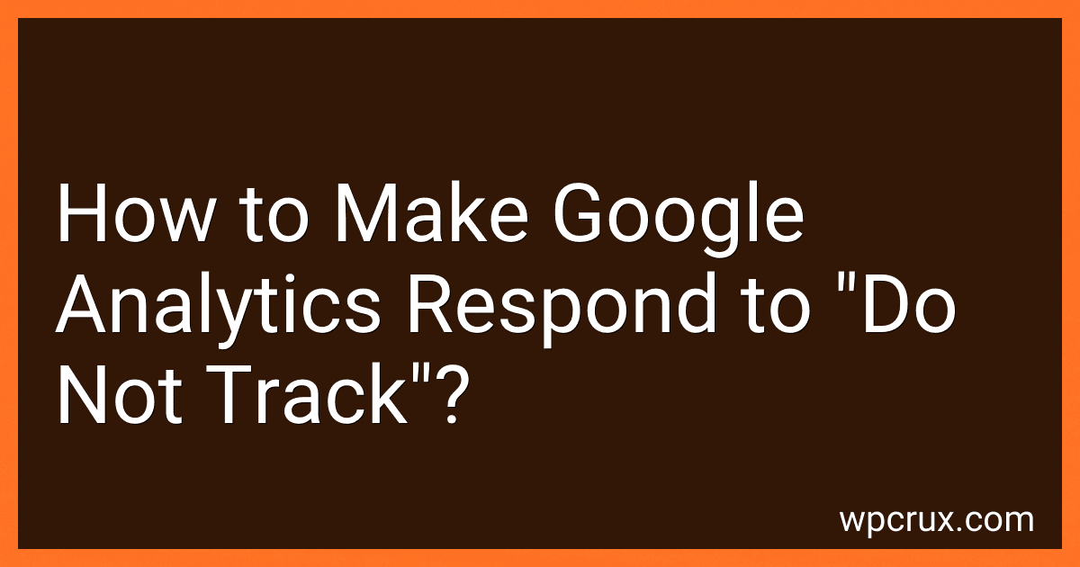 How to Make Google Analytics Respond to "Do Not Track"? preview