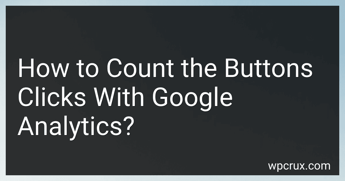 How to Count the Buttons Clicks With Google Analytics? preview
