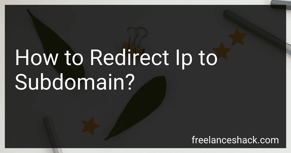 How to Redirect Ip to Subdomain? preview